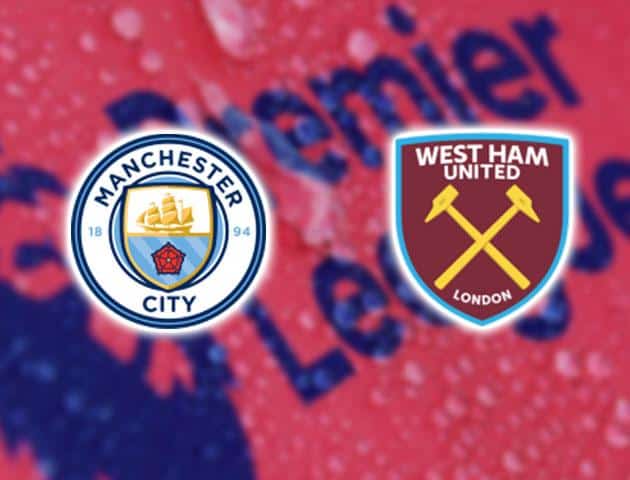 Soi kèo nhà cái Manchester City vs West Ham United, 09/02/2020 - Ngoại Hạng Anh