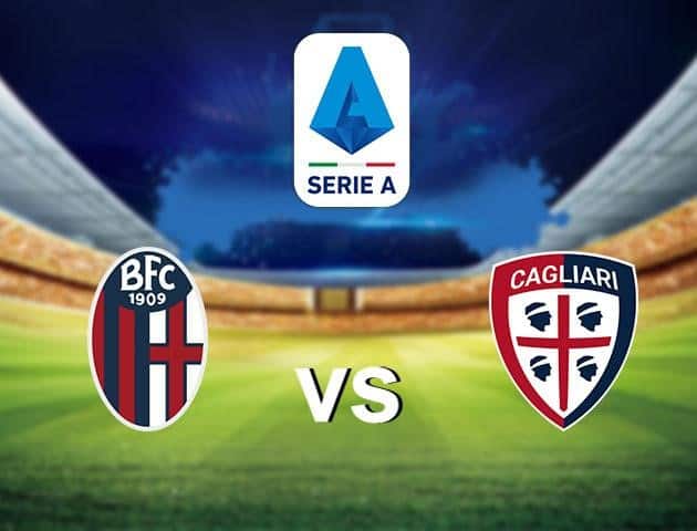 Soi kèo nhà cái Bologna vs Cagliari, 02/7/2020 - VĐQG Ý [Serie A]