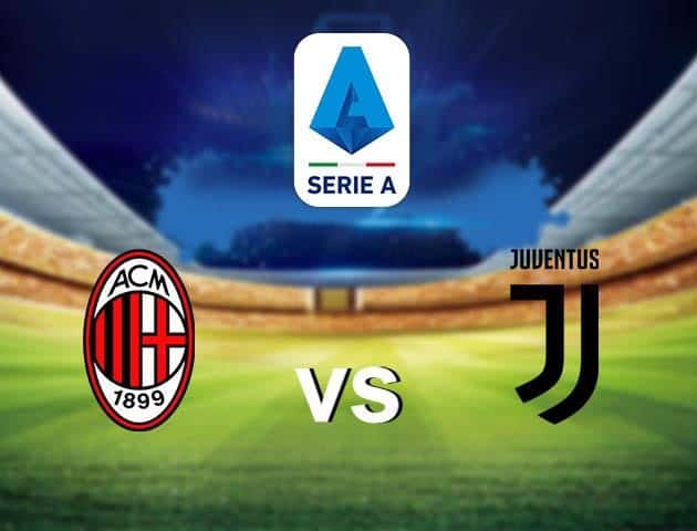Soi kèo nhà cái AC Milan vs Juventus, 08/7/2020 - VĐQG Ý [Serie A]