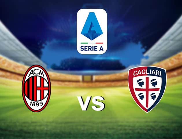 Soi kèo nhà cái AC Milan vs Cagliari, 02/8/2020 - VĐQG Ý [Serie A]