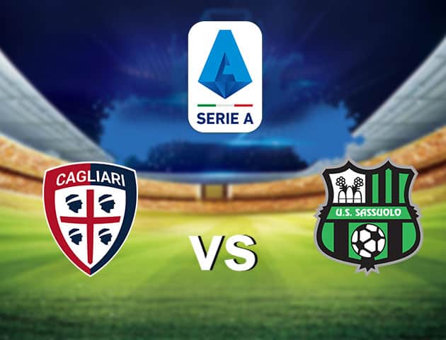 Soi kèo nhà cái Cagliari vs Sassuolo, 19/7/2020 - VĐQG Ý [Serie A]