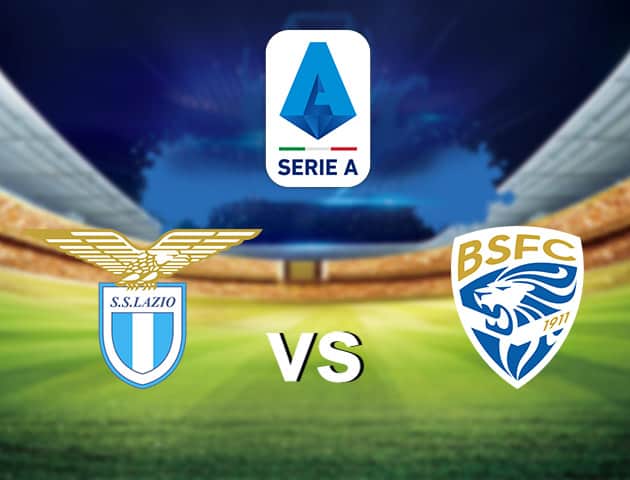 Soi kèo nhà cái Lazio vs Brescia, 29/7/2020 - VĐQG Ý [Serie A]