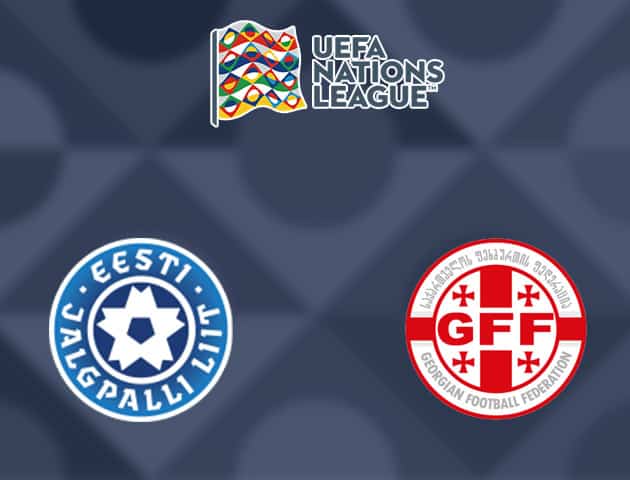 Soi kèo nhà cái Estonia vs Georgia, 05/09/2020 - Nations League