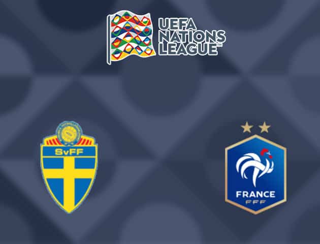 Soi kèo nhà cái Thụy Điển vs Pháp, 06/09/2020 - Nations League