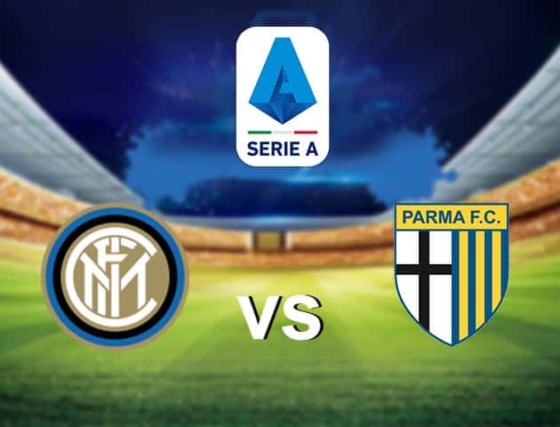 Soi kèo nhà cái Inter vs Parma, 31/10/2020 - VĐQG Ý [Serie A]