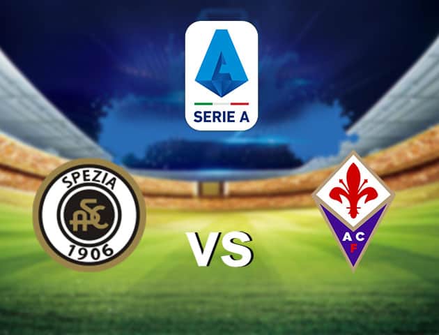 Soi kèo nhà cái Spezia vs Fiorentina, 18/10/2020 - VĐQG Ý [Serie A]