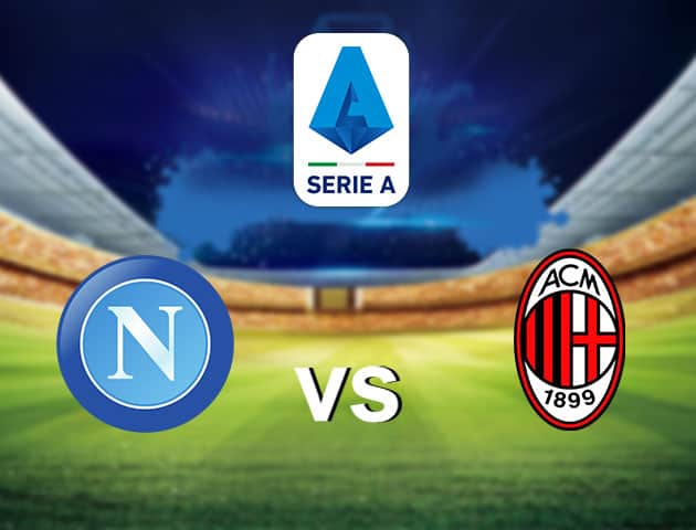 Soi kèo nhà cái Napoli vs AC Milan, 23/11/2020 - VĐQG Ý [Serie A]