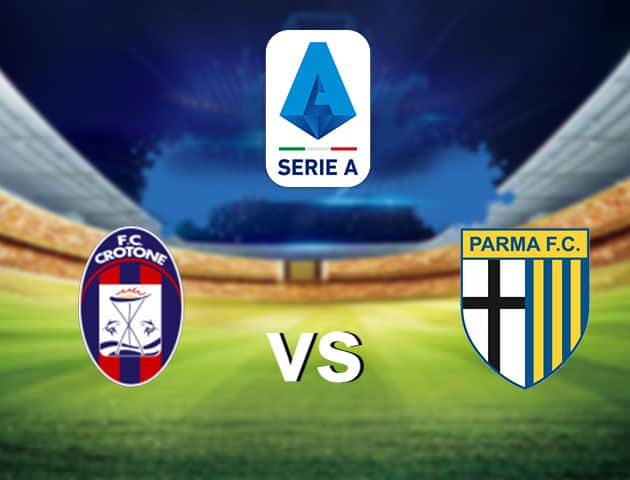 Soi kèo nhà cái Crotone vs Parma, 23/12/2020 - VĐQG Ý [Serie A]