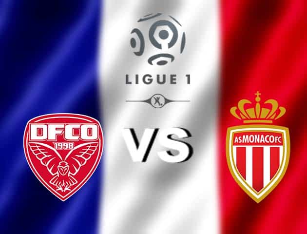Soi kèo nhà cái Dijon vs Monaco, 20/12/2020 - VĐQG Pháp [Ligue 1]