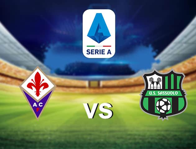 Soi kèo nhà cái Fiorentina vs Sassuolo, 17/12/2020 - VĐQG Ý [Serie A]
