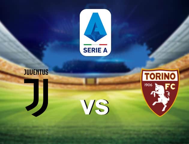 Soi kèo nhà cái Juventus vs Torino, 22/11/2020 - VĐQG Ý [Serie A]