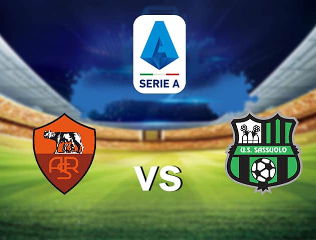 Soi kèo nhà cái AS Roma vs Sassuolo, 06/12/2020 - VĐQG Ý [Serie A]