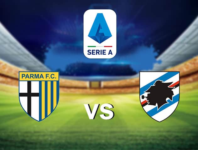 Soi kèo nhà cái Parma vs Sampdoria, 25/1/2021 - VĐQG Ý [Serie A]