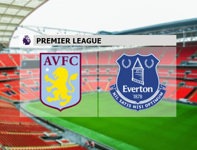 Soi kèo nhà cái Aston Villa vs Everton, 17/1/2021 - Ngoại Hạng Anh