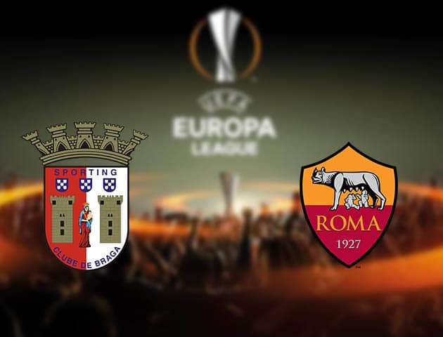 Soi kèo nhà cái Sporting Braga vs AS Roma, 19/2/2021 - Cúp C2 Châu Âu