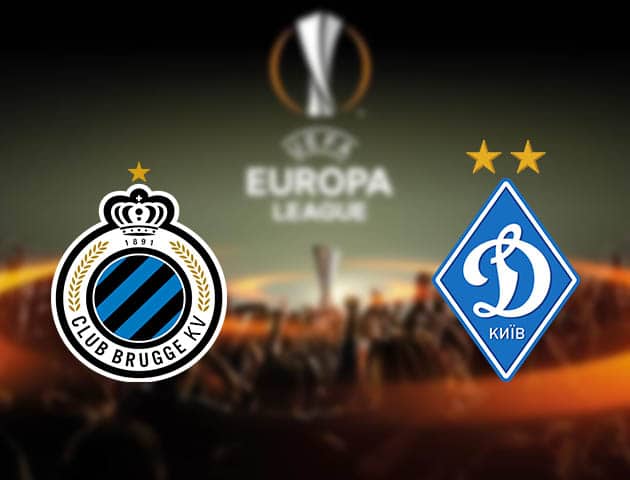 Soi kèo nhà cái Club Brugge vs Dynamo Kyiv, 26/2/2021 - Cúp C2 Châu Âu
