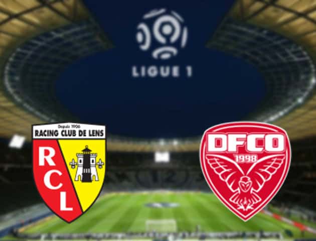 Soi kèo nhà cái Lens vs Dijon, 21/2/2021 - VĐQG Pháp [Ligue 1]