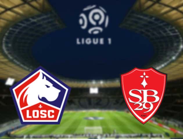 Soi kèo nhà cái Lille vs Brest, 14/2/2021 - VĐQG Pháp [Ligue 1]