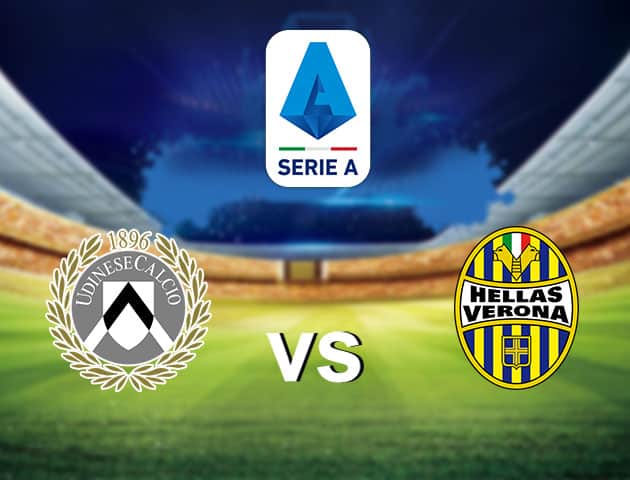 Soi kèo nhà cái Udinese vs Hellas Verona, 7/2/2021 - VĐQG Ý [Serie A]