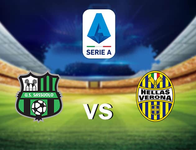 Soi kèo nhà cái Sassuolo vs Hellas Verona, 13/3/2021 - VĐQG Ý [Serie A]