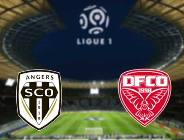 Soi kèo nhà cái Angers vs Dijon, 09/05/2021 - VĐQG Pháp [Ligue 1]