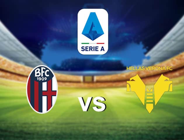 Soi kèo nhà cái Bologna vs Hellas Verona, 12/09/2021 - VĐQG Ý [Serie A]