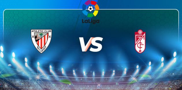 Soi keo Ath Bilbao vs Granada CF, 03h00 - 27/11/2021