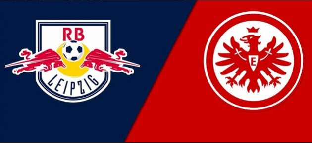Soi keo RB Leipzig vs Eintracht Frankfurt, 20/03/2022