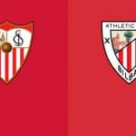 Soi kèo Sevilla vs Ath Bilbao, 23/05/2022