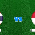Soi kèo U23 Thái Lan vs U23 Indonesia, 19/05/2022